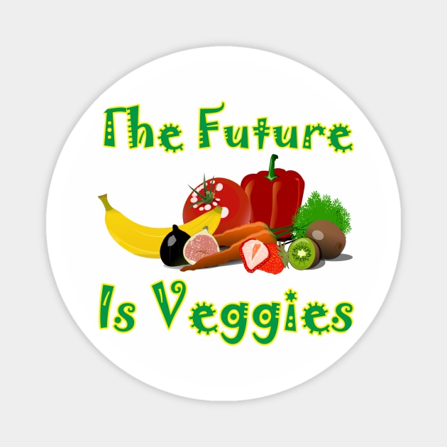 The Future Is Veggies Magnet by arnoudfaber